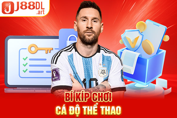 Bí kíp chơi cá độ thể thao