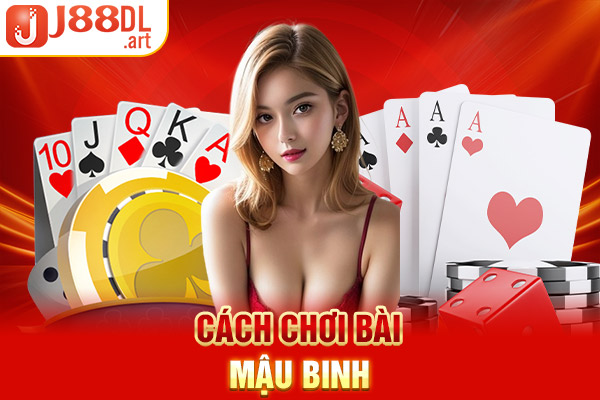 Cách chơi bài mậu binh