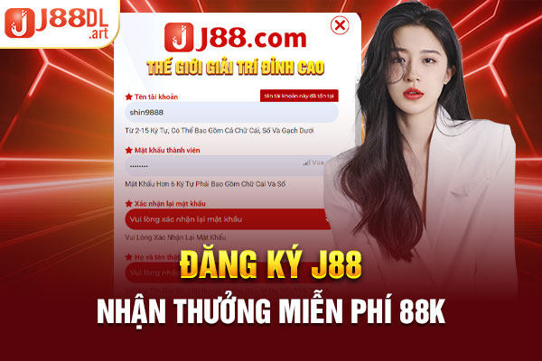 Đăng ký J88 nhận thưởng miễn phí 88K